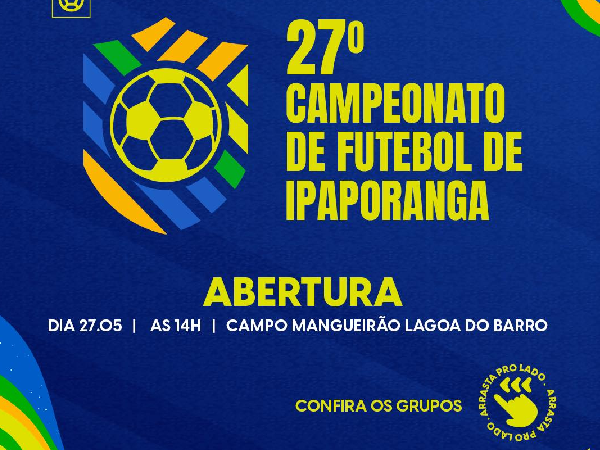 27º Campeonato de Futebol de Ipaporanga terá início neste sábado (27)