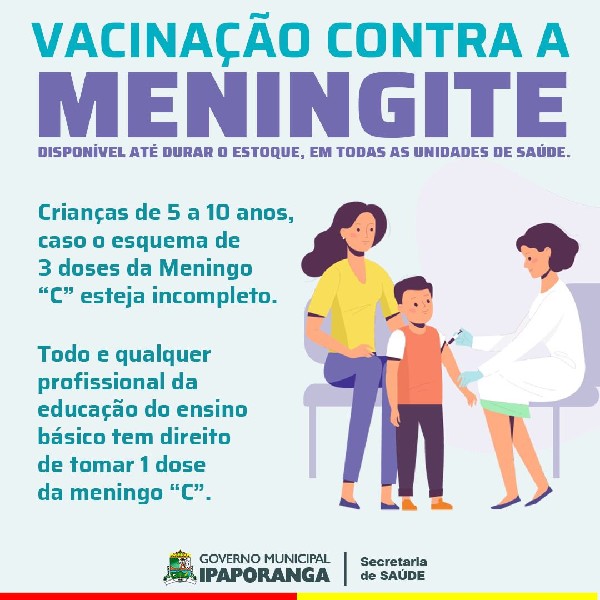 Secretaria de Saúde de Ipaporanga realiza campanha de vacinação contra a Meningite C